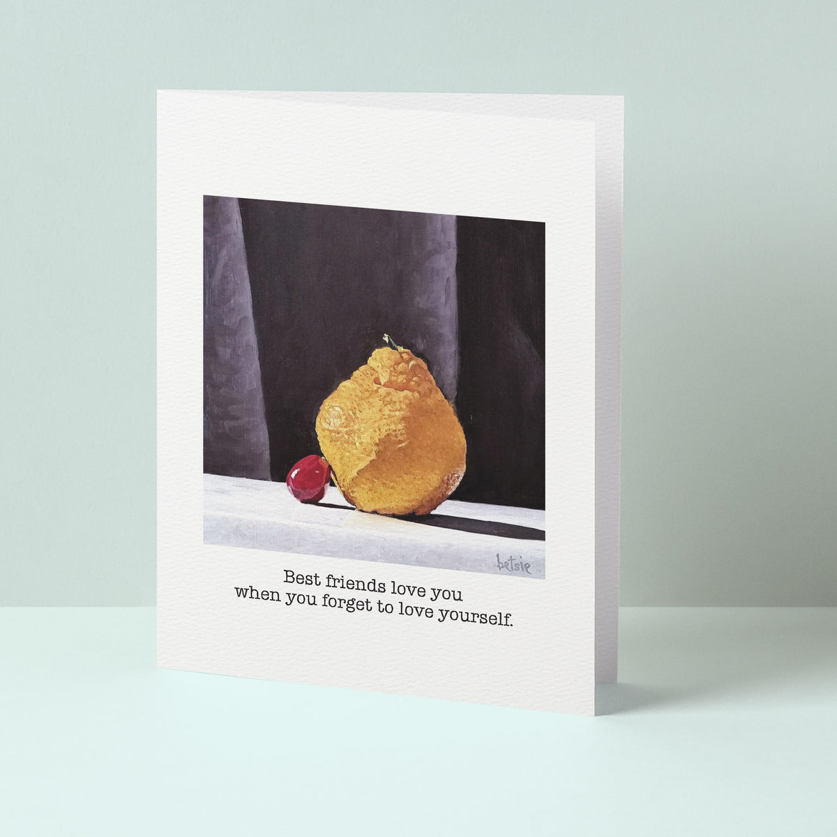 "Best friends love you when you forget" Greeting Card