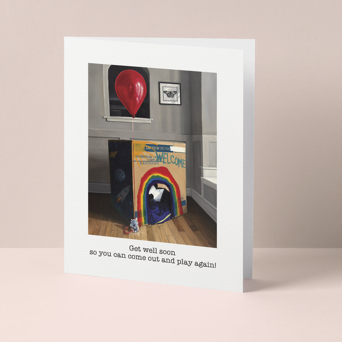 "Get well soon so you can come out and play" Greeting Card