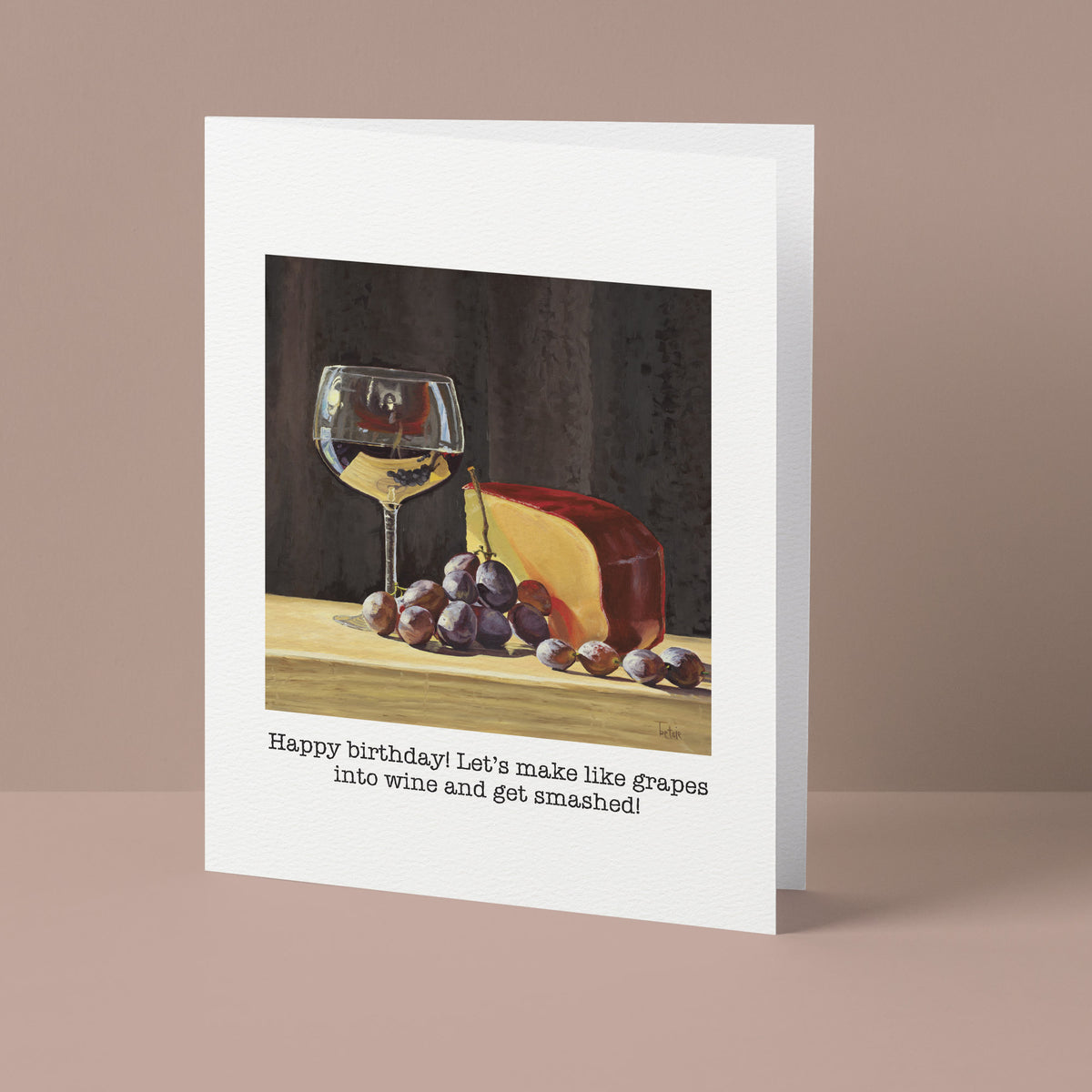 "Happy birthday! Let's make like grapes" Greeting Card