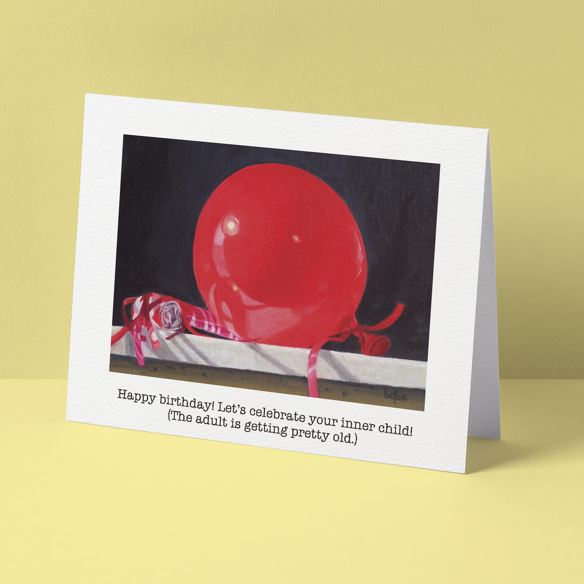 "Happy birthday! Let's celebrate your inner child" Greeting Card