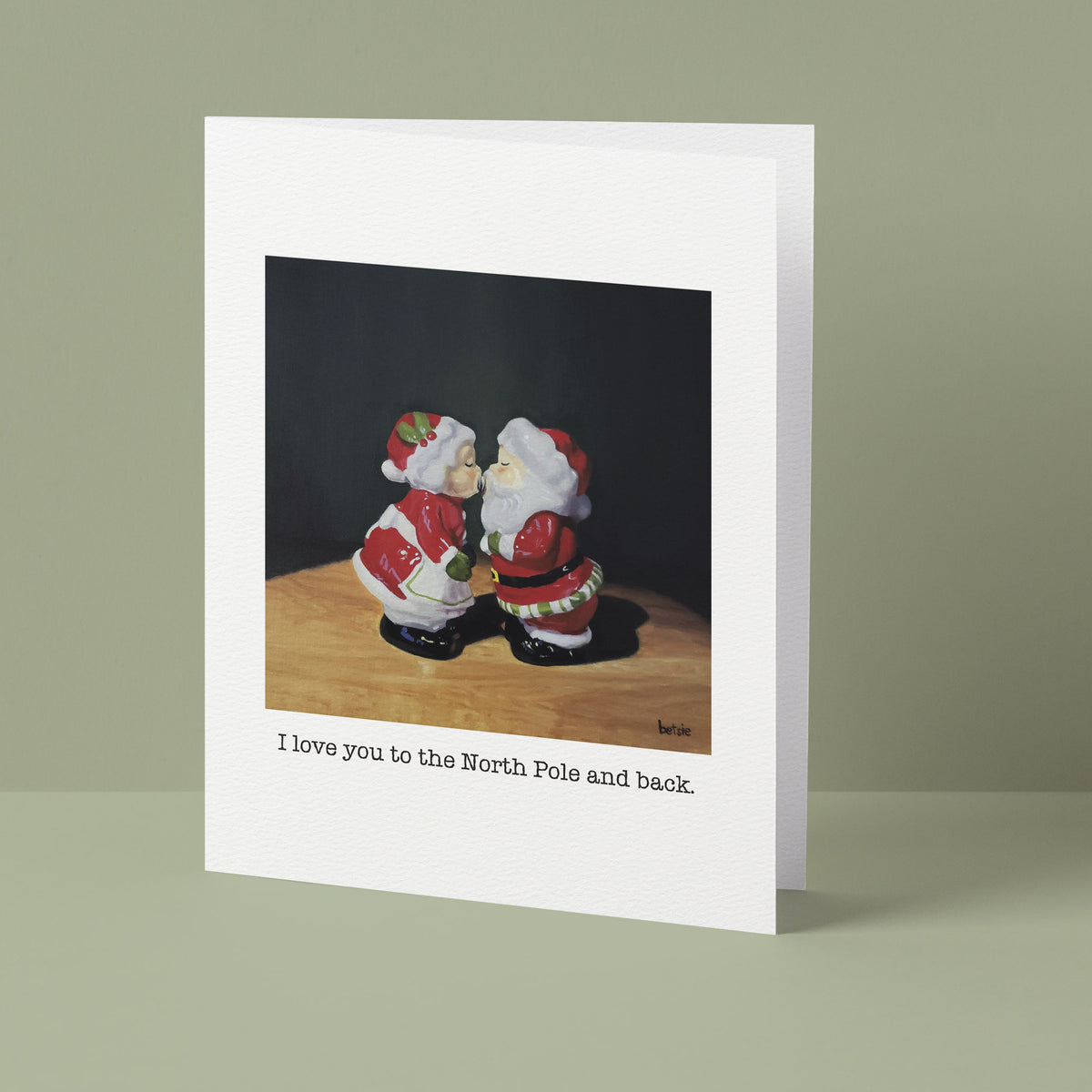 "I love you to the North Pole and back" Greeting Card