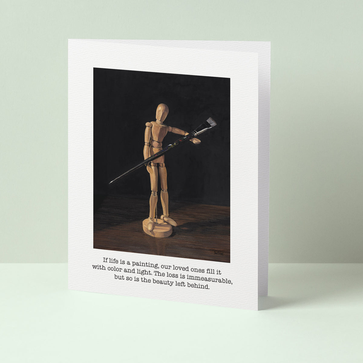 "If life is a painting" Greeting Card