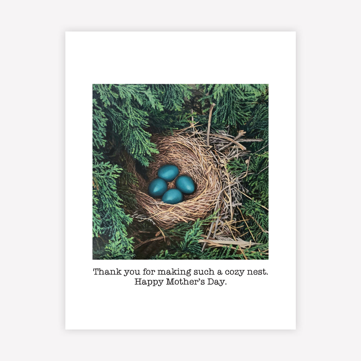 "Thank you for making such a cozy nest" Greeting Card