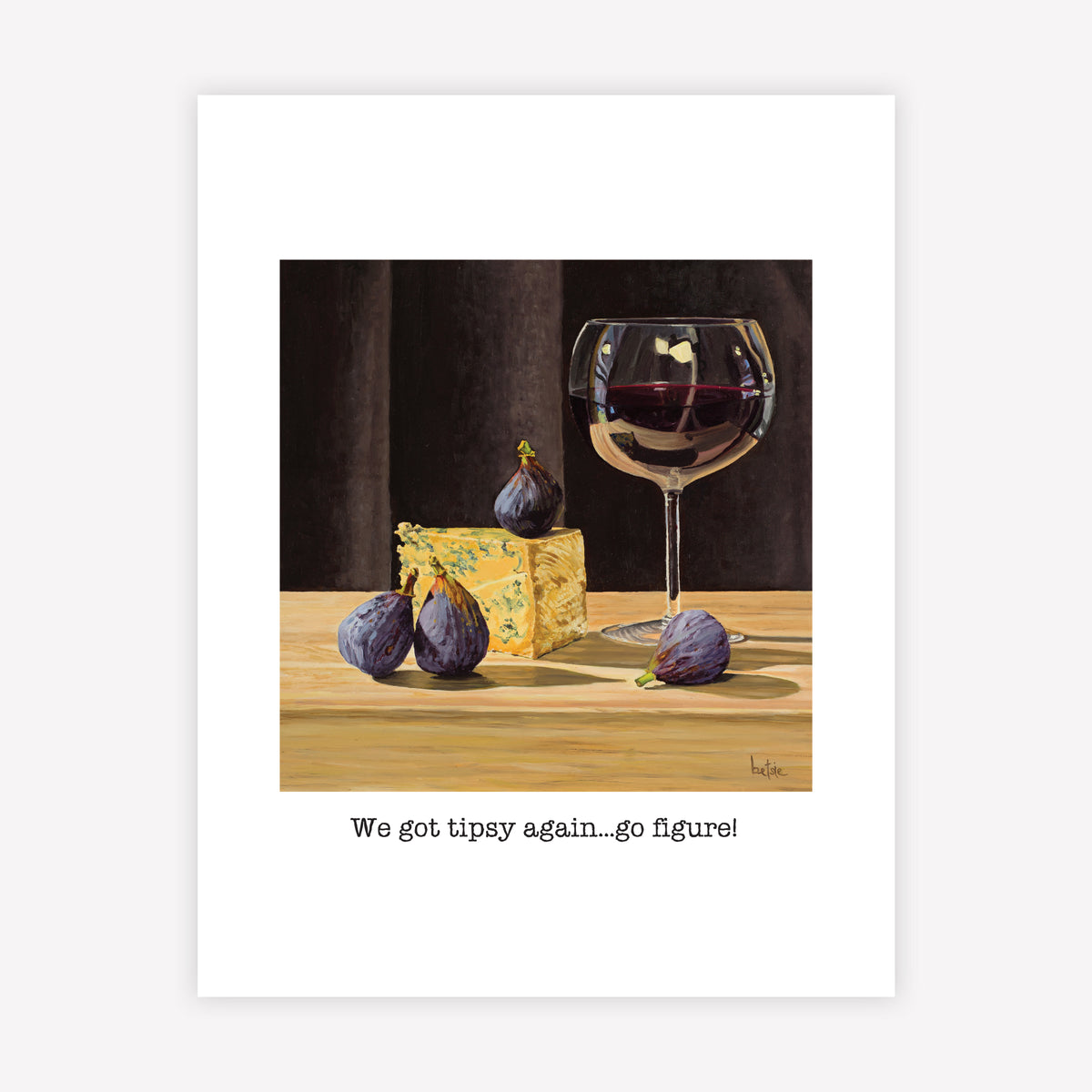 "We got tipsy again...go figure!" Greeting Card