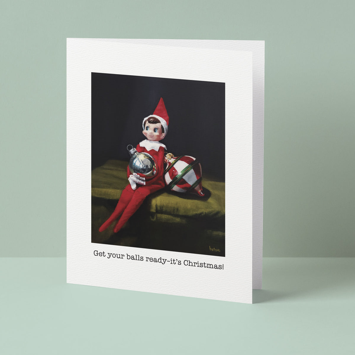 "Get your balls ready - It's Christmas!" Greeting Card