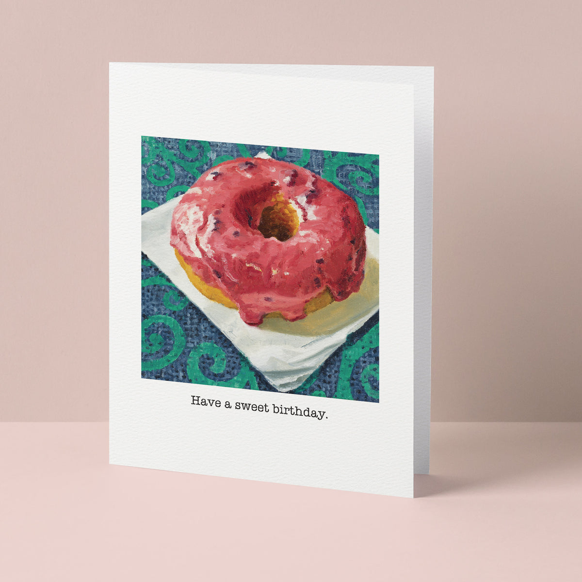 "Have a sweet birthday." Greeting Card