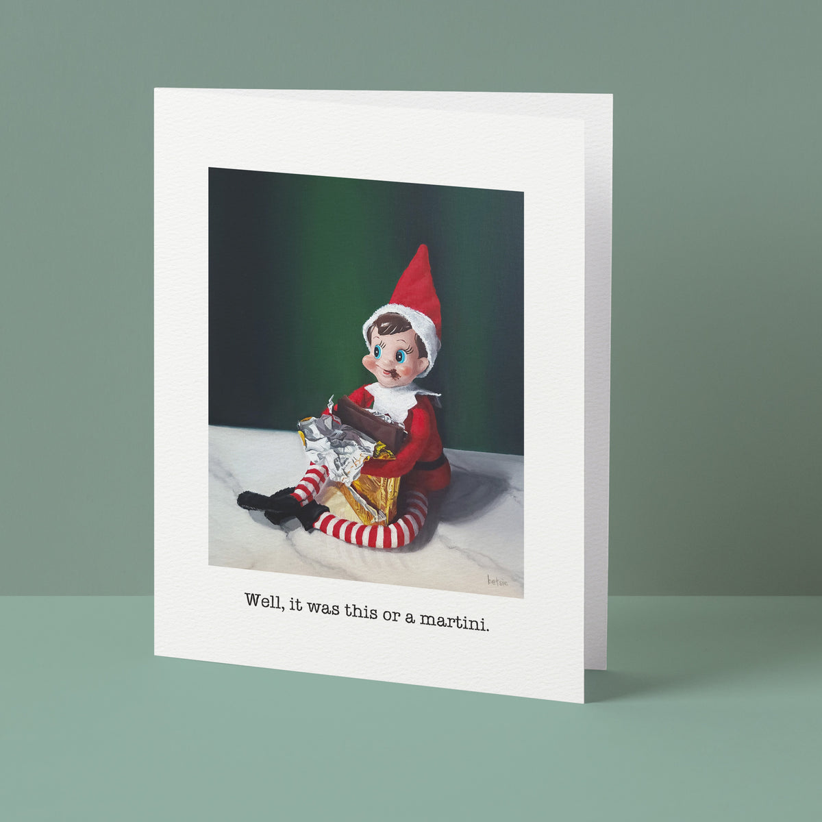 "Well, it was this or a martini" Greeting Card