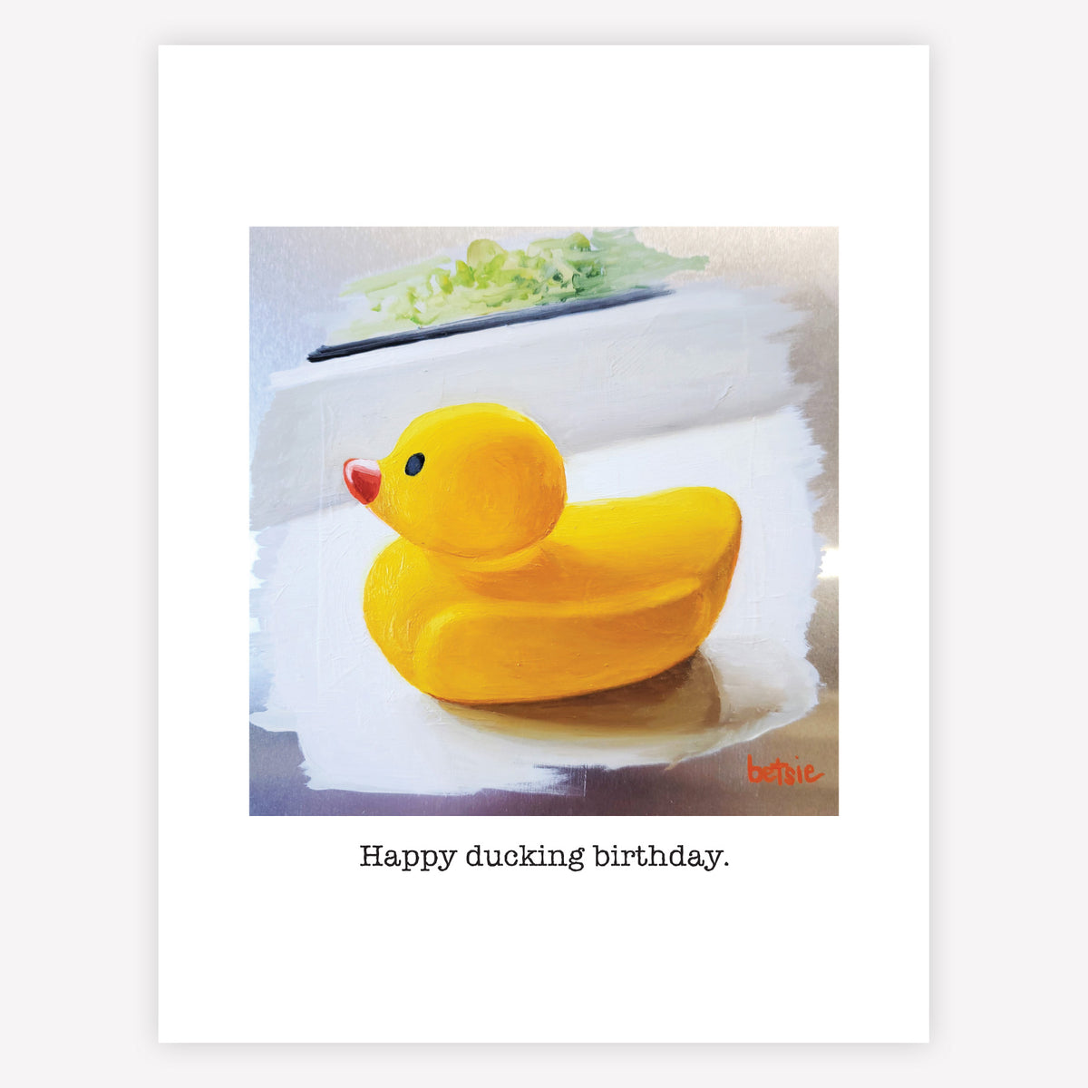 "Happy ducking birthday" Greeting Card