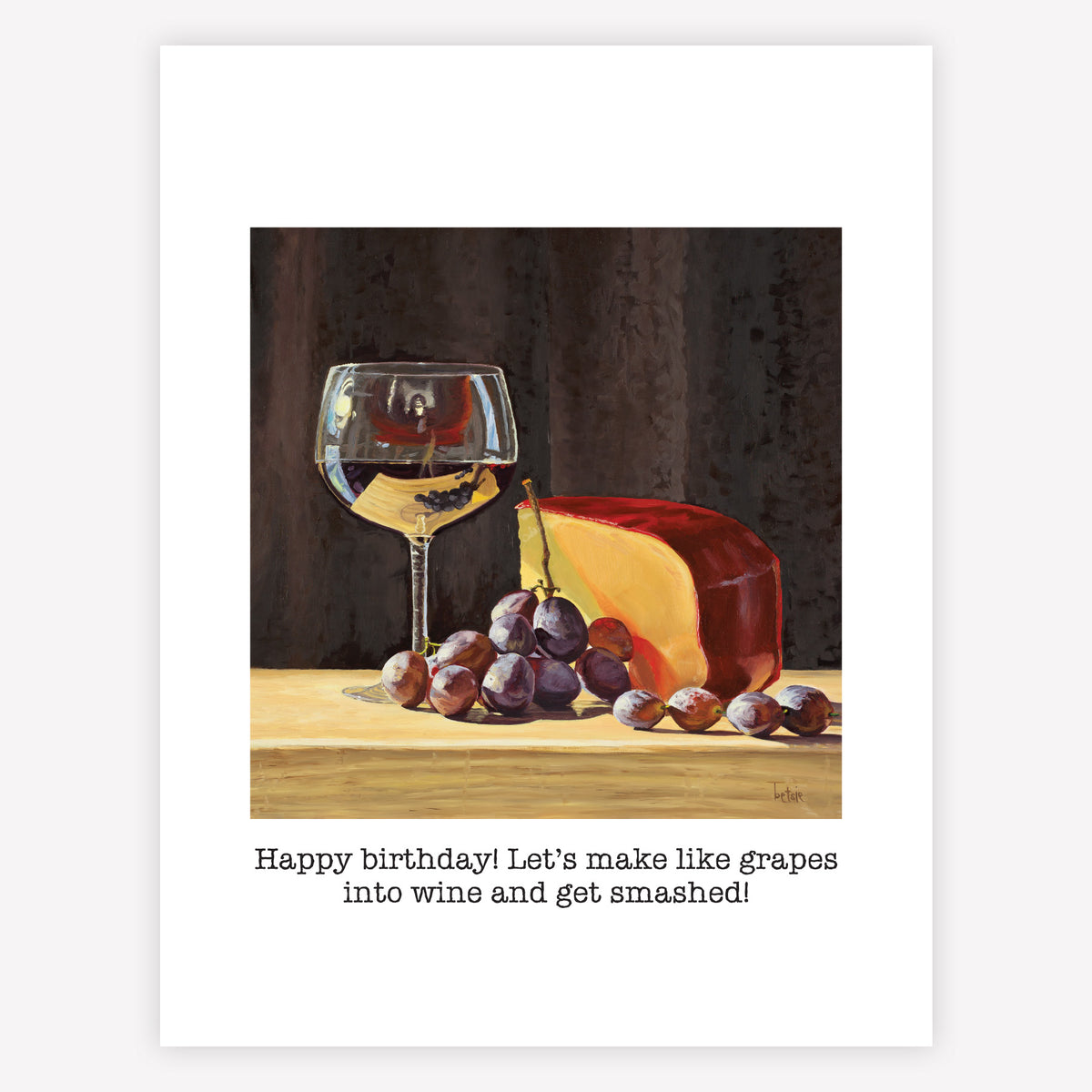 "Happy birthday! Let's make like grapes" Greeting Card