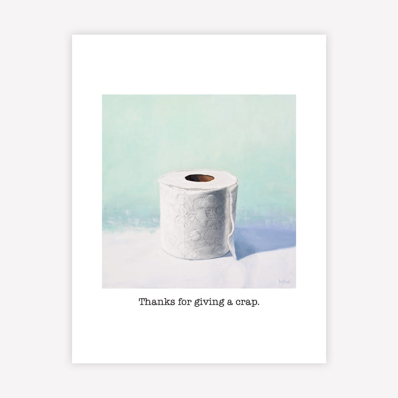 "Thanks for giving a crap" Greeting Card